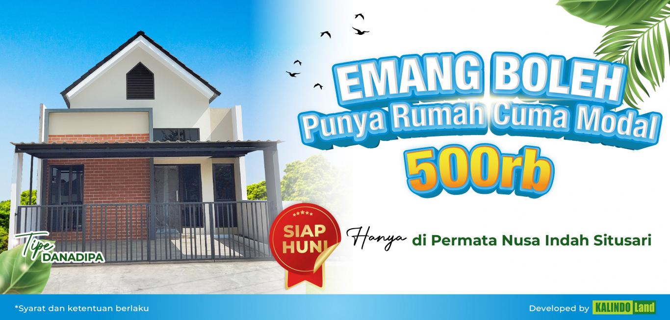 Permata Nusa Indah Situsari. Tanpa DP. Angsuran Mulai 2 Jutaan per Bulan